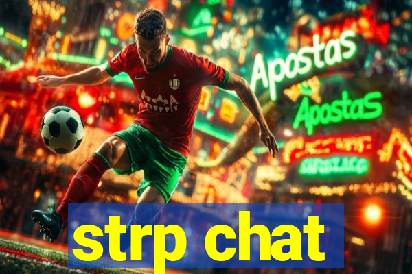 strp chat